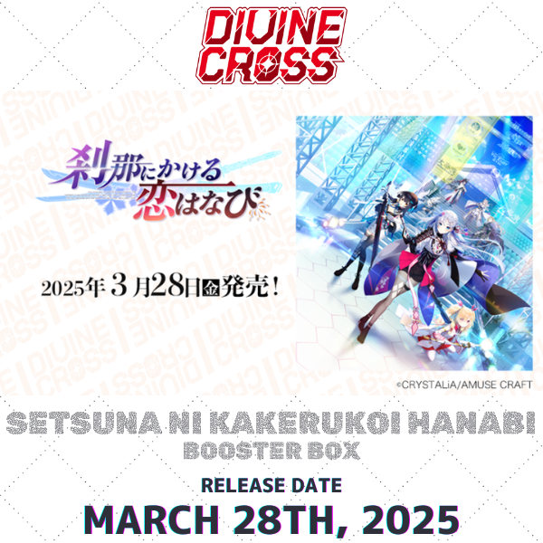 Setsuna ni Kakeru Koi Hanabi Booster Box DIVINE CROSS