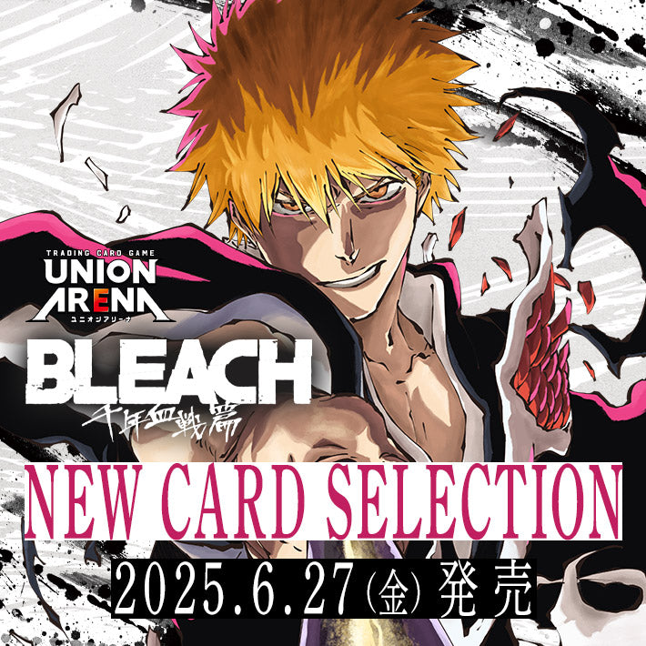BLEACH Thousand Year Blood War NEW CARD SELECTION UNION ARENA